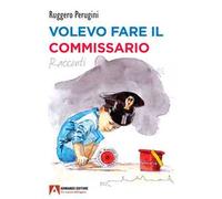 Volevo fare il commissario
