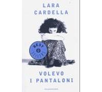 Volevo i pantaloni