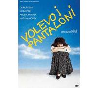 Volevo I Pantaloni (DVD)