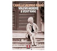 Volevo morire a vent'anni