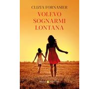 Volevo sognarmi lontana