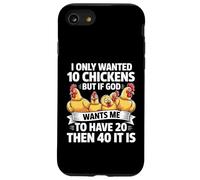 Volevo solo 10 polli, ma se Dio vuole che ne abbia 20 Custodia per iPhone SE (2020) / 7/8