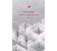Volevo solo correre