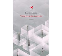 Volevo solo correre
