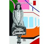 Volevo solo essere qualcosa