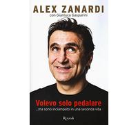 Volevo solo pedalare... ma sono inciampato in una seconda vita