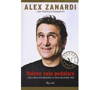 Volevo solo pedalare... ma sono inciampato in una seconda vita