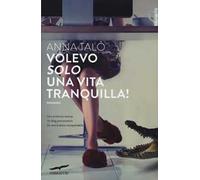 Volevo solo una vita tranquilla!