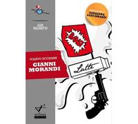 Volevo uccidere Gianni Morandi - Nogarotto Igor