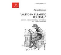 «Volevo un burattino per bene...». Crescita e trasformazione genitoriale del papà di Pinocchio