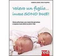 Volevo un figlio... invece sono due!