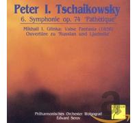 Volgograd Philharmonic Orchestra & Edward Serov - Tchaikovsky: Symphony No. 6 Op. 74 "Pathetique"; Glinka: Valse-Fantasia (1856), Ruslan and Ludmilla: Ouverture