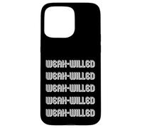 Volitivo debole Custodia per iPhone 15 Pro Max