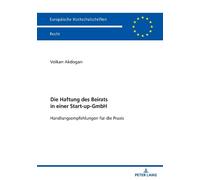 Volkan Akdogan Die Haftung des Beirats in einer Start-up-GmbH (Tascabile)