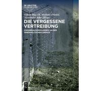 Volker Bausch Die Vergessene Vertreibung (Copertina rigida)