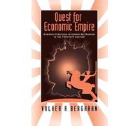 Volker Berghahn The Quest for Economic Empire (Copertina rigida)