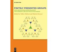Volker Diekert Finitely Presented Groups (Copertina rigida)