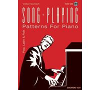 Volker Dunisch Song-Playing: Patterns For Piano. Klavier (Keyboard). (Tascabile)