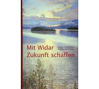 Volker Fintelmann Steffen Hartmann Mit Widar Zukunft schaffen (Copertina rigida)