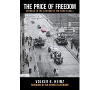 Volker G. Heinz The Price of Freedom (Tascabile)