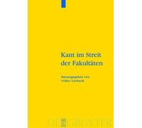 Volker Gerhardt Kant im Streit der Fakultäten (Copertina rigida)