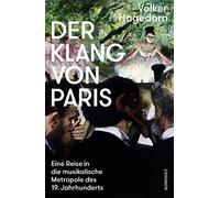 Volker Hagedorn Der Klang von Paris: Eine Reise in die musika (Copertina rigida)