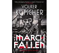 Volker Kutscher The March Fallen (Tascabile) Gereon Rath Mystery