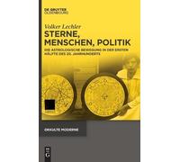 Volker Lechler Sterne, Menschen, Politik (Copertina rigida) Okkulte Moderne
