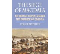 Volker Matthies The Siege of Magdala (Tascabile)