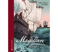 Volker Mehnert Tim Köh Magellan: oder Sternstunden der Seefa (Copertina rigida)