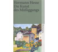 Volker Michels Die Kunst des Müßiggangs: Kurze Prosa aus dem Nachla (Tascabile)