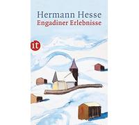 Volker Michels Engadiner Erlebnisse: Erinnerungen, Gedichte, Briefe (Tascabile)