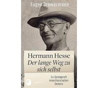 Volker Michels Hermann Hesse: Der lange Weg zu sich selbst: (Copertina rigida)