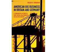 Volker R. Berghah American Big Business in Britain and German (Copertina rigida)