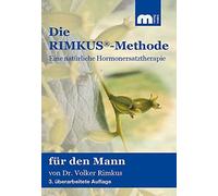 Volker Rimkus Die Rimkus-Methode: Eine natürliche Hormonersatztherap (Tascabile)