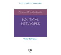 Volker Schneider Advanced Introduction to Political Networks (Tascabile)
