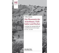Volker Stamm Die Ökonomie Der Ackerbauer, Viehhalter Und Fischer (Tascabile)