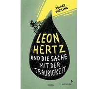 Volker Surmann Leon Hertz und die Sache mit der Traurigkeit: (Copertina rigida)
