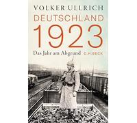 Volker Ullrich Deutschland 1923: Das Jahr am Abgrund (Copertina rigida)