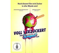 Voll verzuckert - That Sugar Film