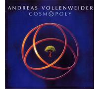 Vollenweider,Andreas - Cosmopoly
