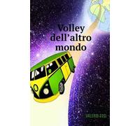 Volley dell'altro mondo