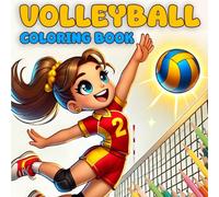 Volleyball Coloring Book. Spike, Serve, and Color for All Ages: Featuring Fun Volleyball Designs for Coaches, Players, and Fans