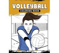 Volleyball Coloring Book: The Activity Book for Volleyball Lovers