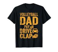 Volleyball Dad Pay Drive Clap Family Player Father's Day Maglietta