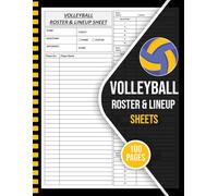 Volleyball Roster and Lineup Sheets: Volleyball Roster & Line-Up Sheet | Volleyball Team Management Record Book | 100 Game Sheets