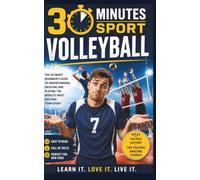 Volleyball: The Ultimate Beginners Guide