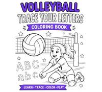 Volleyball Trace Your Letters: Coloring Book
