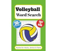Volleyball Word Search Puzzle Books: Word Searches with Easy to Read Print About Volleyball and More | 6x9 inches 110 pages | 50+ Puzzles … Gift for vacations, Holidays and Free Times
