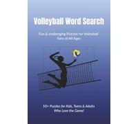 Volleyball Word Search: Word searches with Easy-to-Read Print about serves, spikes, court terms and more | 6x9 inches, 112 pages | 50+ puzzles...Gift for teams, travel, and relaxing times